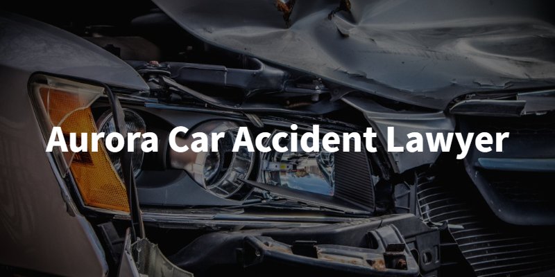 picture of car accident with the caption "aurora car accident lawyer"